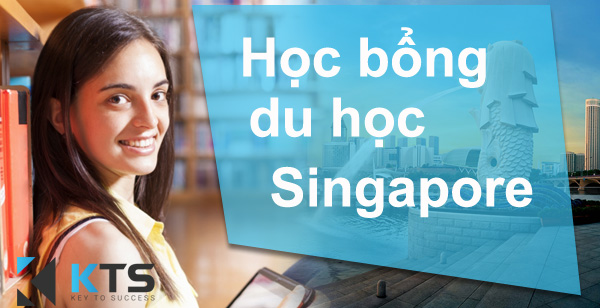 Thông tin mới nhất về học bổng du học Singapore năm 2017-2018